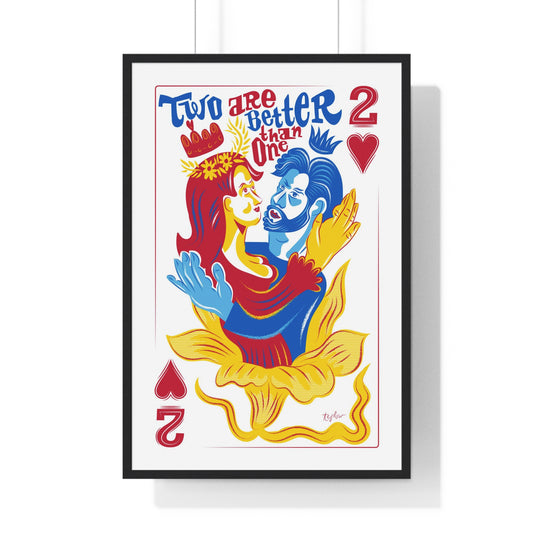 Two are better than one : Premium Framed Vertical Print